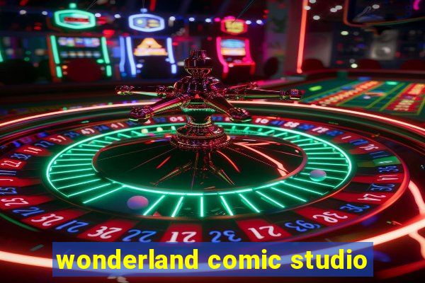 wonderland comic studio